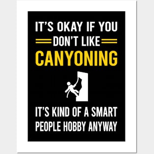 Smart People Hobby Canyoning Canyon Canyoneering Posters and Art